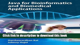 [PDF] Java for Bioinformatics and Biomedical Applications [Download] Online