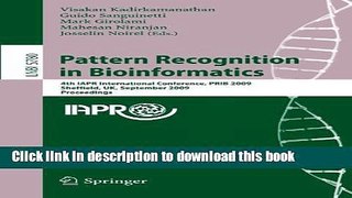 [PDF] Pattern Recognition in Bioinformatics: 4th IAPR International Conference, PRIB 2009,