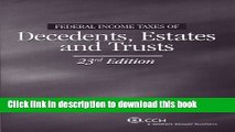 Download Books Federal Income Taxes of Decedents, Estates and Trusts (23rd Edition) PDF Online
