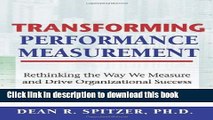 Read Books Transforming Performance Measurement: Rethinking the Way We Measure and Drive