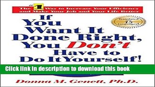Read Books If You Want It Done Right, You Don t Have to Do It Yourself!: The Power of Effective