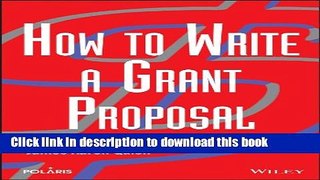 Read Books How to Write a Grant Proposal ebook textbooks