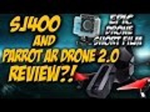 SJCAM SJ4000 AND PARROT AR DRONE 2.0 REVIEW?! - EPIC DRONE SHORT FILM BEHIND THE SCENES