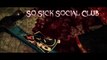 So Sick Social Club - Sweet Nothing Feat. Onyx, Psych Ward, Bishop Brigante, Tom Savini & Ox
