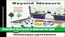 Read Books Beyond Measure: The Big Impact of Small Changes (TED Books) E-Book Free