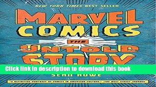 Read Books Marvel Comics: The Untold Story E-Book Free