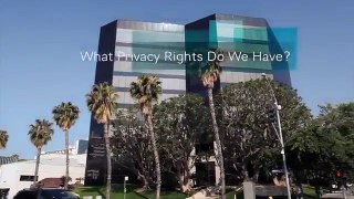 Privacy Video 2 - What Privacy Rights Do We Have?