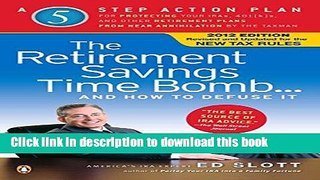 Read Books The Retirement Savings Time Bomb . . . and How to Defuse It: A Five-Step Action Plan