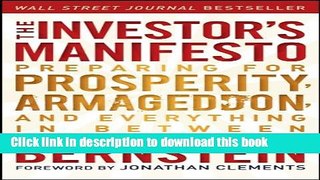 Read Books The Investor s Manifesto: Preparing for Prosperity, Armageddon, and Everything in