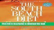 Download The South Beach Diet Cookbook:Â More than 200 Delicious Recipies That Fit the Nation s