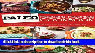 Read Paleo Magazine Readers  Favorites Cookbk: Favorite Paleo, Primal and Grain-Free Recipes