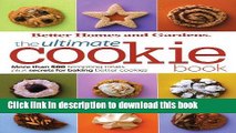 Read The Ultimate Cookie Book: More Than 500 Tempting Treats Plus Secrets for Baking Better