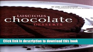 Read Luscious Chocolate Desserts  Ebook Free