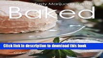 Read Baked: Over 50 Tasty Marijuana Treats  PDF Online