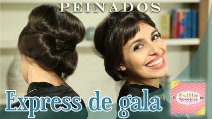 Peinados express de gala, Peinados by Brenda Caretto | ESTILO NOSOTRAS