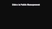 Popular book Ethics in Public Management