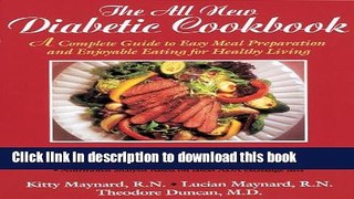 Read The All-New Diabetic Cookbook: A Complete Guide to Easy Meal Preparation and Enjoyable Eating