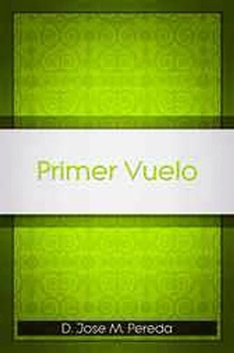 Primer Vuelo D. Jose M. Pereda Ebook EPUB PDF
