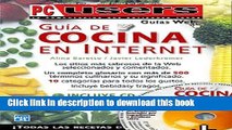 Download Guia de Cocina en Internet en Espanol with CDROM / Internet Cooking Guide in Spanish