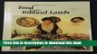 Read Helen Corey s Food from Biblical Lands: A Culinary Trip to the Land of Bible History  Ebook