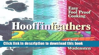 Read Hooffinfeathers: Easy Fool Proof Cooking  PDF Free