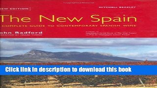 Download New Spain: A Complete Guide to Contemporary Spanish Wine  PDF Online