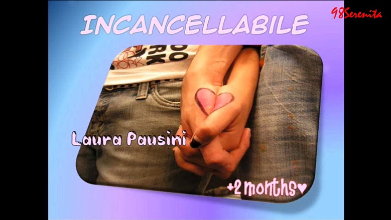 Laura Pausini - Incancellabile