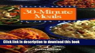 Read 30-minute meals: Selected recipes from Company s Coming cookbooks  PDF Free