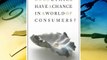 Enjoyed read Does Ethics Have a Chance in a World of Consumers? (Institute for Human Sciences