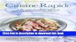 [PDF]  Cuisine Rapide: A Classic Cookbook from the 60-Minute Gourmet  [Download] Online