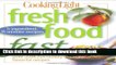 Read Cooking Light Fresh Food Fast: 280 Incredibly Flavorful 5-Ingredient 15-Minute Recipes  Ebook