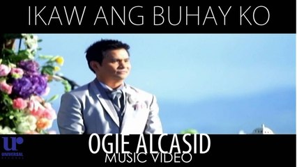 Ogie Alcasid - Ikaw Ang Buhay Ko (Official Music Video)
