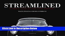 Download Streamlined: Classic Cars of the 20th Century Book Online