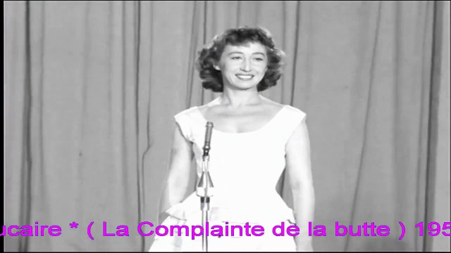 Cora Vaucaire La complainte de la Butte 1956