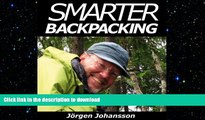 FAVORITE BOOK  Smarter Backpacking or How every backpacker can apply lightweight trekking and