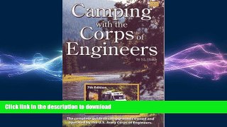 READ BOOK  Camping With the Corps of Engineers: The Complete Guide to Campgrounds Owned and