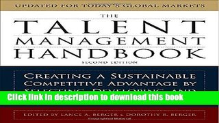 [PDF] The Talent Management Handbook: Creating a Sustainable Competitive Advantage by Selecting,