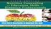 [PDF] Nutrition Counseling and Education Skills for Dietetics Professionals Full Colection