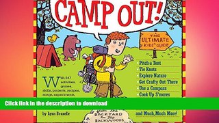 READ  Camp Out!: The Ultimate Kids  Guide FULL ONLINE