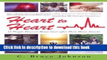 [PDF] Heart to Heart: 12 People Discover Better Lives After Their Heart Attacks Popular Online