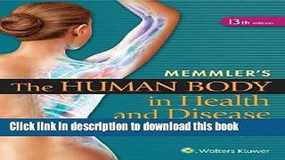[PDF] Memmler s The Human Body in Health and Disease Full Colection
