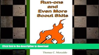 GET PDF  Run-ons and Even More Scout Skits (Volume 3)  PDF ONLINE