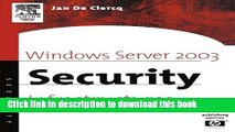 [Read PDF] Windows Server 2003 Security Infrastructures: Core Security Features (HP Technologies)