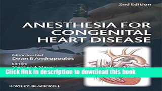 [PDF] Anesthesia for Congenital Heart Disease Full Online