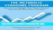 [PDF] Metabolic Syndrome Program: How to Lose Weight, Beat Heart Disease, Stop Insulin Resistance