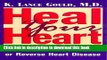 [PDF] Heal Your Heart: How You Can Prevent or Reverse Heart Disease Full Colection