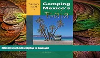 READ  Traveler s Guide to Camping Mexico s Baja: Explore Baja and Puerto Penasco with Your RV or