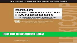 Ebook Drug Information Handbook: A Clinically Relevant Resource for All Healthcare Professionals