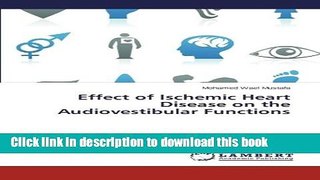 [PDF] Effect of Ischemic Heart Disease on the Audiovestibular Functions Full Online