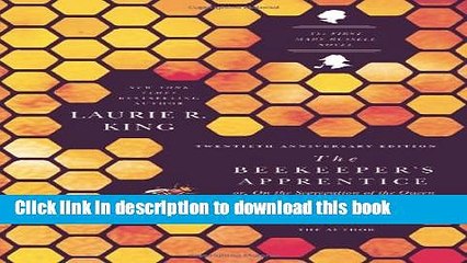 [PDF] The Beekeeper s Apprentice: or, On the Segregation of the Queen (A Mary Russell Mystery)